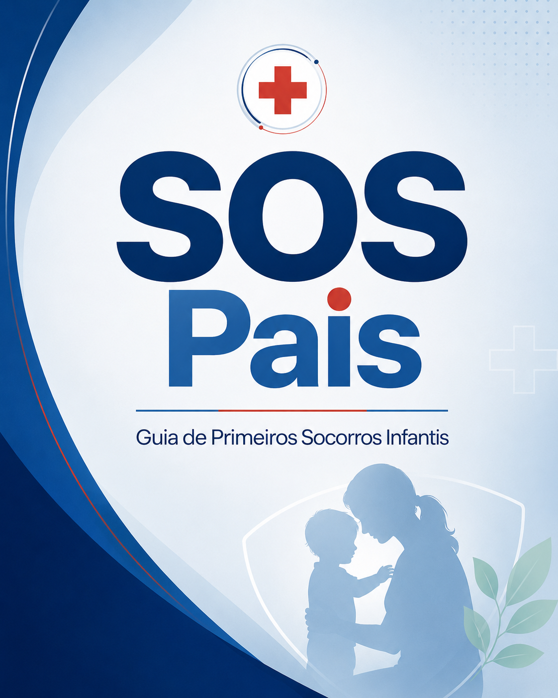 Capa do Kit SOS Pais &mdash; Guia de Primeiros Socorros Infantis